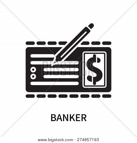 Banker Icon Isolated On White Background. Banker Icon Simple Sign. Banker Icon Trendy And Modern Sym