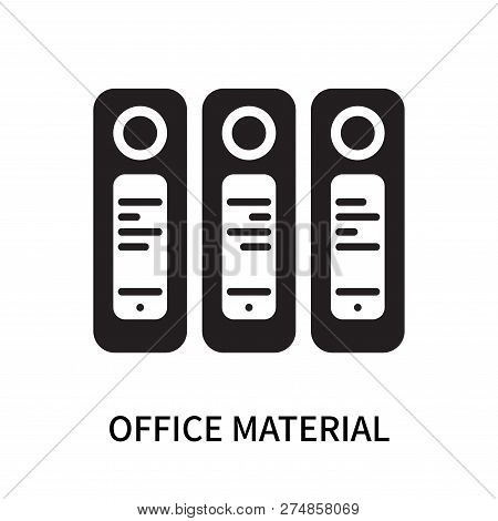 Office Material Icon Isolated On White Background. Office Material Icon Simple Sign. Office Material
