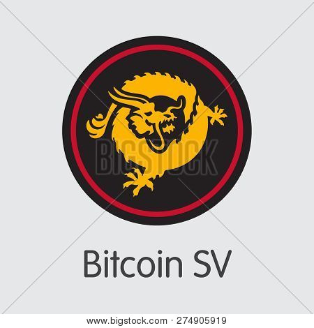 Bsv - Bitcoin Sv. The Crypto Coins Or Cryptocurrency Logo.
