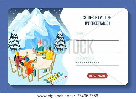 Ski Resort Isometric Landing Page With Skiers During Drinking Hot Beverage And User Account Interfac