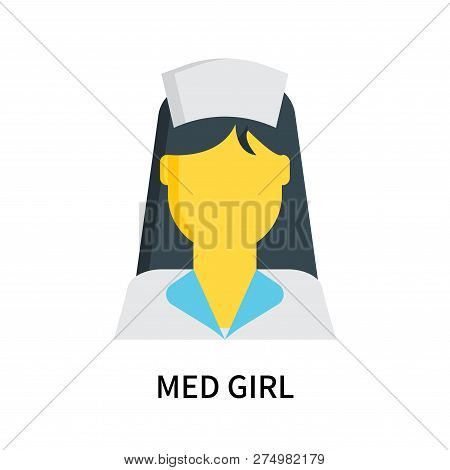 Med Girl Icon Isolated On White Background. Med Girl Icon Simple Sign. Med Girl Icon Trendy And Mode
