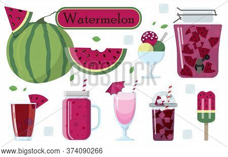 Set Of Vector Illustrations Of Watermelon And Food From It. Watermelon Smoothie, Cocktail, Ice Cream