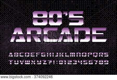 80s Arcade Alphabet Font. Computer Letters And Numbers. Pixel Background. 80s Arcade Video Game Type