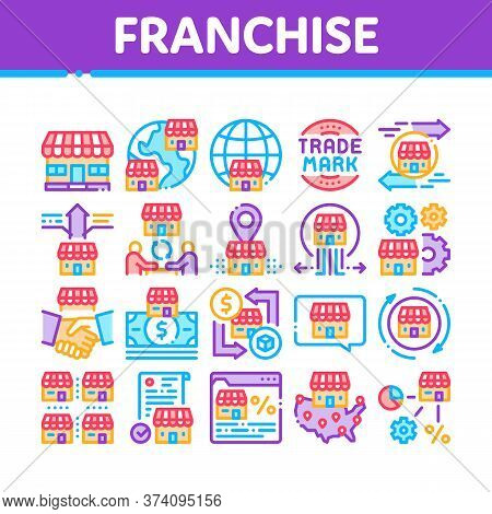 Franchise Business Collection Icons Set Vector. Franchise And Trade Mark, Wideworld Branches And Dol