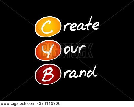 Cyb - Create Your Brand, Acronym Business Concept Background