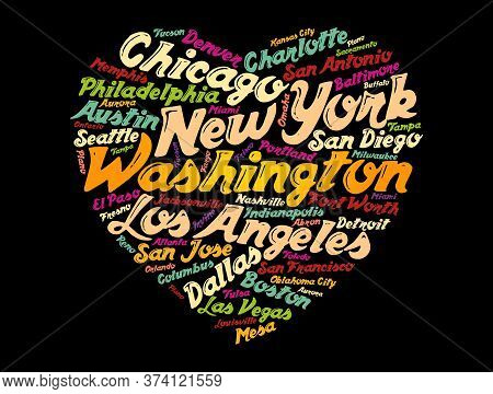 List Of Cities And Towns In Usa Composed In Love Sign Heart Shape, Word Cloud Collage, Business And 
