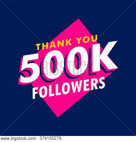 500k Followers Thank You Message In Funky Style Vector Design Illustration