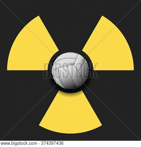 Radiaction Symbol With Volleyball Ball. Caution Radioactive Danger Sign. Volleyball Quarantined. Can
