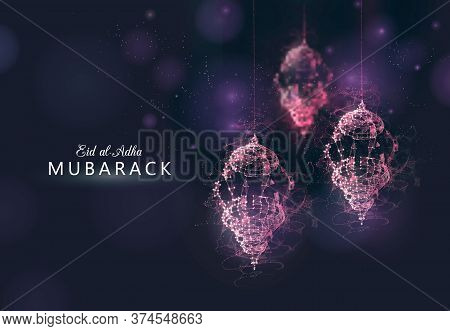 Eid Al-adha Islamic Holidays. Greeting Card. Lamps On A Blurred Background Arches. On Bokeh Arch Int