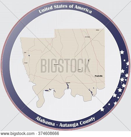Round Button With Detailed Map Of Autauga County In Alabama, Usa.