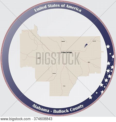 Round Button With Detailed Map Of Bullock County In Alabama, Usa.