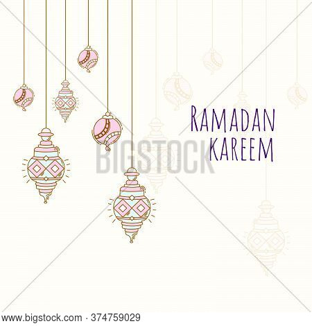 Ramadan Kareem Greeting Card Background With Hand Drawn Doodle Of Islamic Ornament, Lantern. Vector