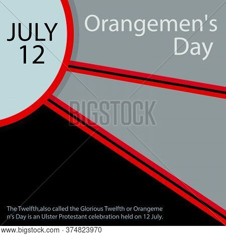 The Twelfth.glorious Twelfth.orangemen's Day