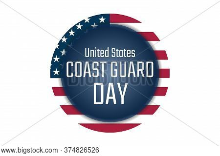 Coast Guard Day. August 4. Holiday Concept. Template For Background, Banner, Card, Poster With Text 