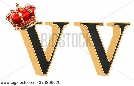 Letters V With Gold Crown And Without, Black Font With Golden Border. 3d Rendering Isolated On White