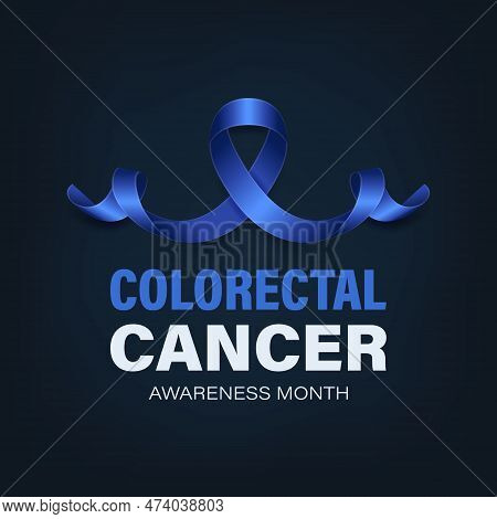 Colorectal Cancer Banner, Card, Placard With Vector 3d Realistic Dark Blue Ribbon On Dark Blue Backg