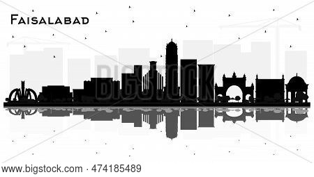 Faisalabad Pakistan City Skyline Silhouette With Black Buildings And Reflections Isolated On White. 