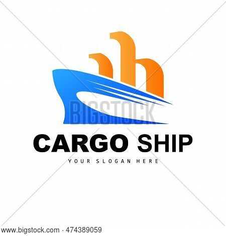 Cargo Ship Logo, Fast Cargo Ship Vector, Sailboat, Design For Ship Manufacturing Company, Waterway S