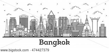 Outline Bangkok Thailand City Skyline With Modern And Historic Buildings Isolated On White. Vector I