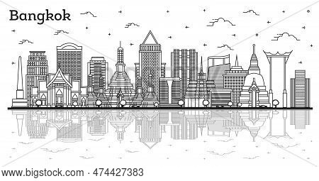 Outline Bangkok Thailand City Skyline With Reflections, Modern And Historic Buildings Isolated On Wh