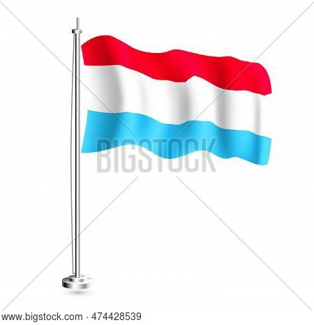 Luxembourgian Flag. Isolated Realistic Wave Flag Of Luxembourg Country On Flagpole. Vector Illustrat