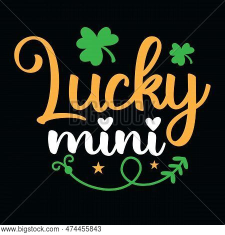 Lucky Mini Svg T Shirt Design File
