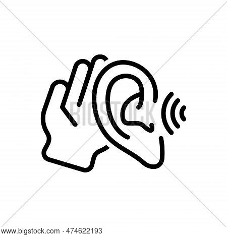 Black Line Icon For Hearing Ability-to-hear Auditory Earshot Listening Attentively Secret Audible He