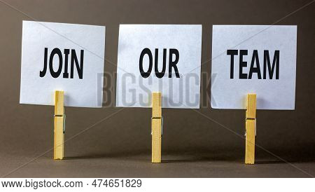 Join Our Team Symbol. Concept Words Join Our Team On White Paper On Wooden Clothespin On A Beautiful