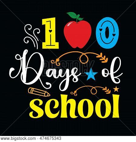 100 Day Of School Svg T-shirt Design,retro 100 Day Of School Svg T-shirt Design, 100 Day Of School