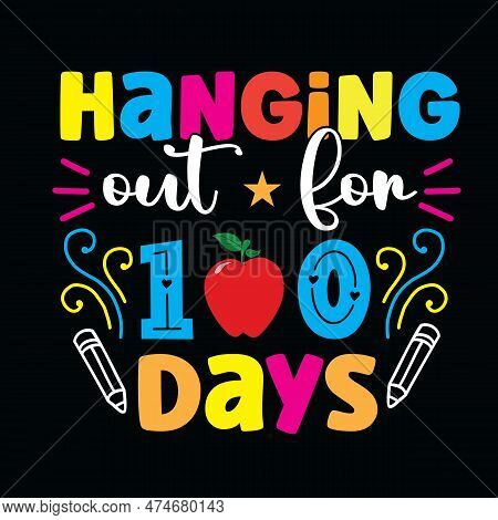 100 Day Of School Svg T-shirt Design,retro 100 Day Of School Svg T-shirt Design, 100 Day Of School