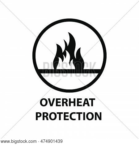 Overheat Protection Sign Vector Illustration On White Background..eps