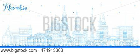Outline Kharkiv Ukraine City Skyline With Blue Buildings. Vector Illustration. Kharkiv Cityscape Wit