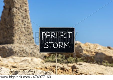 Perfect Storm Symbol. Concept Words Perfect Storm On Beautiful Black Chalk Blackboard. Beautiful Sto