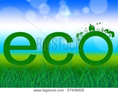 Nature Word Indicates Go Green And Earth