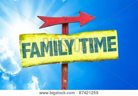 Family Time sign with sky background