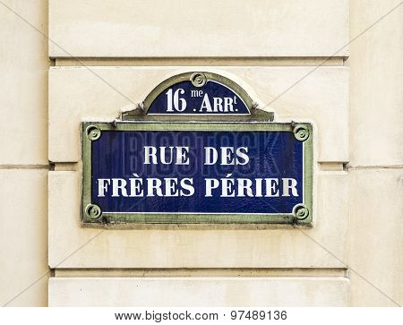 Paris, Rue Des Freres Perier Old Street Sign