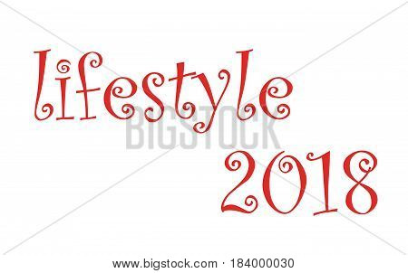 Life style 2018 Red on colorless background