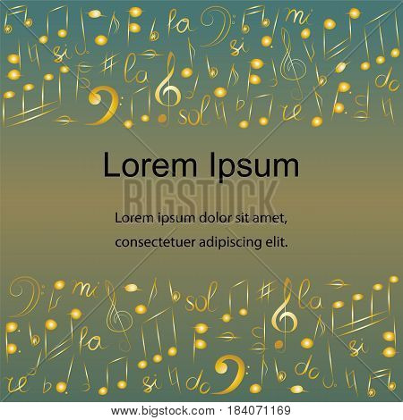 Golden Hand Drawn Music Symbols. Doodle Treble Clef Bass Clef Notes and Lyre on Green. Template with Place for Text in Center. Vector Illustration.