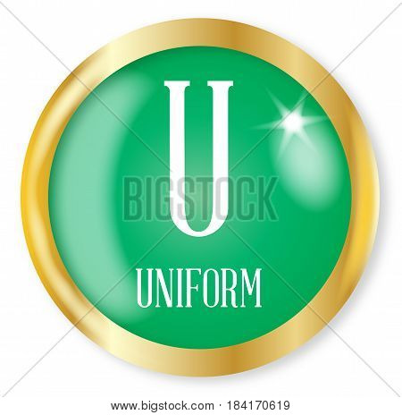U for Uniform button from the NATO phonetic alphabet with a gold metal circular border over a white background