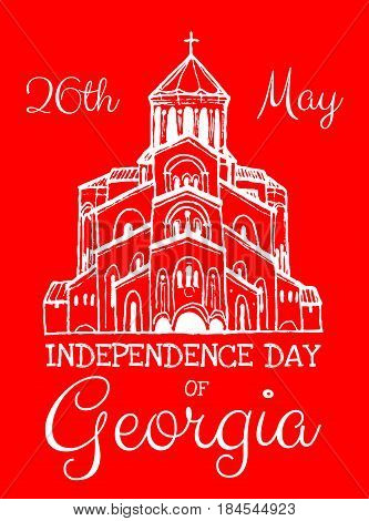 Independence day of Georgia. Poster with hand-drawn sketch of Holy Trinity Cathedral.
