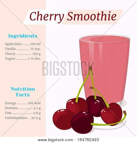 Cherry smoothie recipe. Menu element for cafe or restaurant with ingridients and nutrition facts in simple cartoon style. For healthy life. Organic raw shake. Vector illustration.