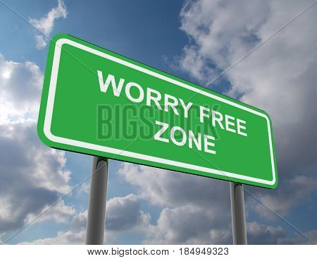 road sign worry free zone . rendered illustration