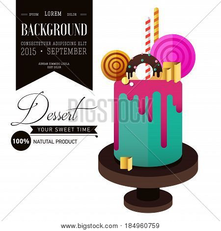 Birthday cake. Flat icon of colorul marzipan cake with lollipop, candy, licorice stick, chocolate, glaze, donut. Typography lettering like label. Modern hipster dessert