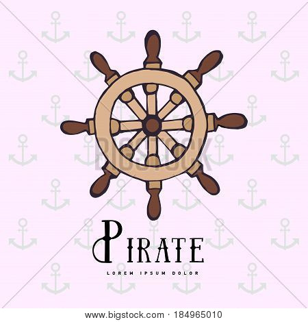 Marine helm wheel with sample typography. Hand drawing symbol haelm. Laybel for sea ship, marine equipment, captain