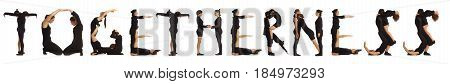 Black dressed people forming word TOGETHERNESS on white background