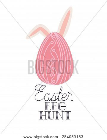 Easter Egg Hunt Label With Rabbit Ears Icon Vector Illustration Desing