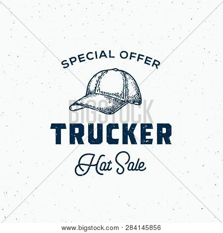 Retro Special Offer Sale Abstract Vector Sign, Symbol Or Logo Template. Truckers Hat Sketch Drawing 