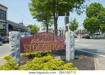 Stoughton, Ma, Usa - Jun. 13, 2017: Welcome To Stoughton Sign At Washington Street, Stoughton, Massa