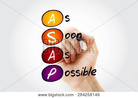 Asap - As Soon As Possible Acronym With Marker, Business Concept Background