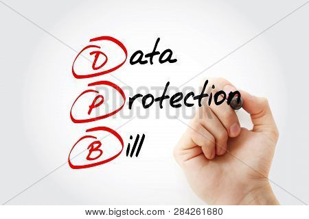 Dpb - Data Protection Bill Acronym With Marker, Technology Concept Background